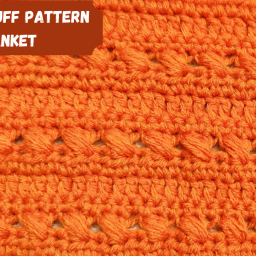 Easy Crochet Puff Pattern Blanket